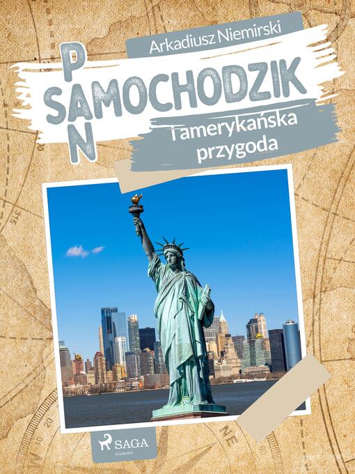 Title details for Pan Samochodzik i amerykańska przygoda by Arkadiusz Niemirski - Available